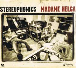Stereophonics : Madame Helga